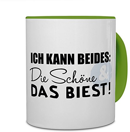 printplanet Tasse mit Spruch: Ich kann beides: Die Schöne & das Biest! - Kaffeebecher, Mug, Becher, Kaffeetasse - Farbe Grün