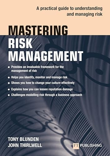 Mastering Risk Management: A practical guide to understanding and managing risk (The Mastering Series)