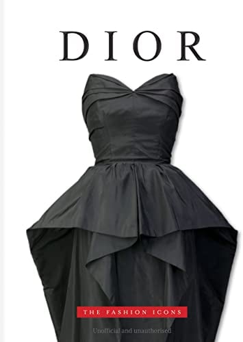 Dior: The Fashion Icons
