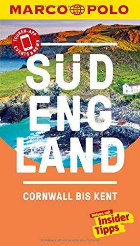 MARCO POLO Reiseführer Südengland Cornwall bis Kent: Reisen mit Insider-Tipps. Inklusive kostenloser Touren-App & Events&News