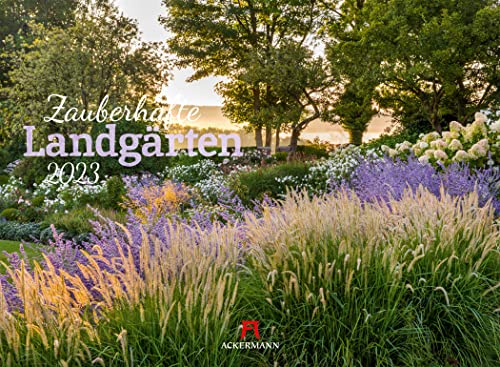 Zauberhafte Landgärten Kalender 2023, Wandkalender im Querformat (45x33 cm) - Gartenkalender