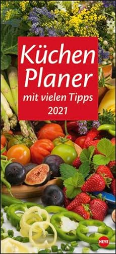 Küchenplaner Kalender 2021: Mit vielen Tipps