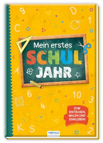 TRÖTSCH - Album Mein erstes Schuljahr Eintragebuch: Erinnerungsalbum Fotoalbum (Ab 6 Jahren)