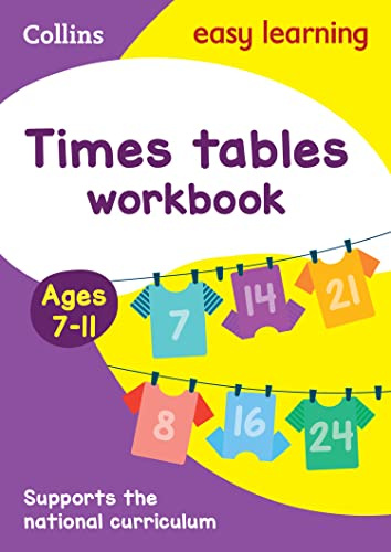 Collins Easy Learning Age 7-11 ― Times Tables Workbook Ages 7-11: New Edition
