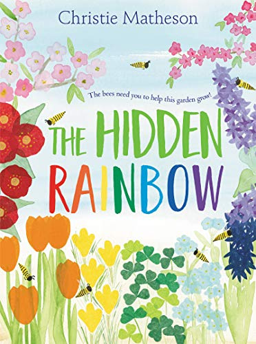 The Hidden Rainbow: A Springtime Book For Kids – An Interactive Nature Picture Book About Counting and Colorful Garden Bees for Kids (Ages 4-8)