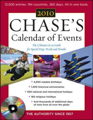Chase's Calendar of Events 2010: The Ultimate Go-to Guide for Special Days, Weeks and Months