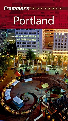 Frommer's Portable Portland (Frommer's Portable Guides)
