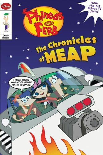 Phineas and Ferb Comic Reader The Chronicles of Meap