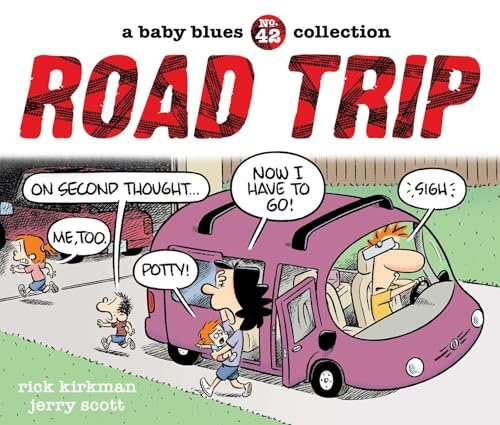 Road Trip: A Baby Blues Collection (Volume 42)