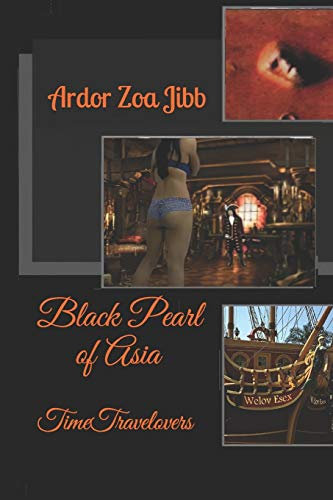 Black Pearl of Asia: Time Travelovers