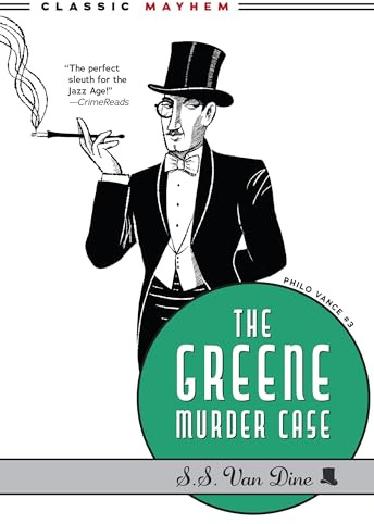 The Greene Murder Case: 3 (Philo Vance, 3)