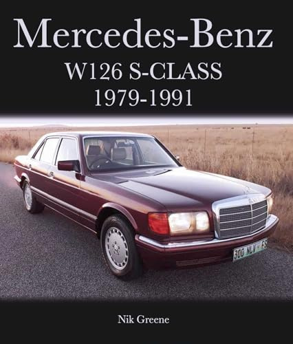 Mercedes-Benz W126 S-Class 1979-1991 (Crowood Autoclassics)
