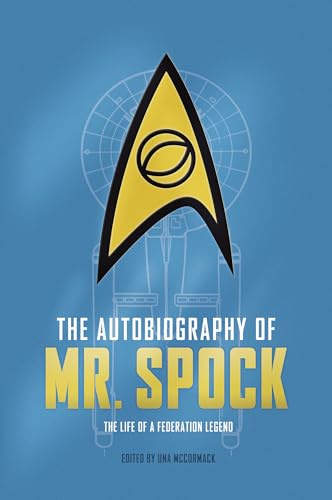 The Autobiography of Mr. Spock: The Life of a Federation Legend (Star Trek Autobiographies Series)