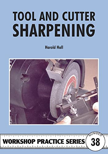 Tool & Cutter Sharpening (Workshop Practice)