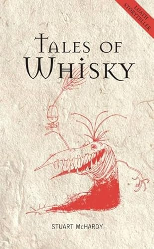 Tales of Whisky (Luath Storyteller)
