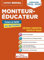 Concours Moniteur-éducateur - Cours et QCM en 45 fiches: Ecrits et oraux - Concours 2025-2026