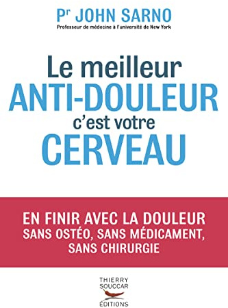 Le meilleur anti-douleur c'est votre cerveau