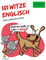 PONS 101 Englische Witze und Sprüche: Zum Lachen und Englisch lernen (PONS 101 Witze)