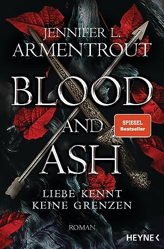 Blood and Ash – Liebe kennt keine Grenzen: Roman (Liebe kennt keine Grenzen-Reihe, Band 1)
