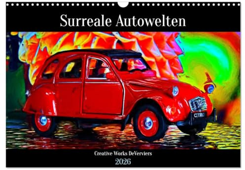 Surreale Autowelten (Wandkalender 2026 DIN A3 quer), CALVENDO Monatskalender: Autos als Kunstwerke - ganz ohne Alltagstrott (CALVENDO Kunst)