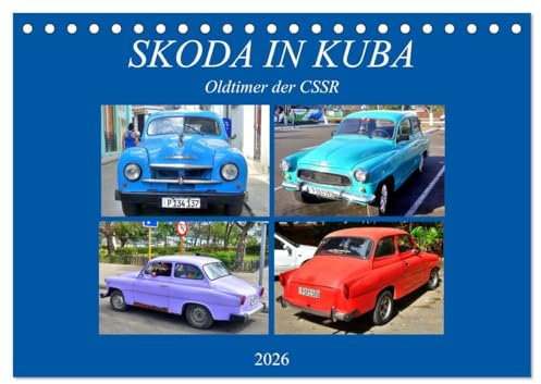 SKODA IN KUBA - Oldtimer der CSSR (Tischkalender 2026 DIN A5 quer), CALVENDO Monatskalender: Verschiedene Modelle der Marke Skoda in Kuba (CALVENDO Mobilitaet)