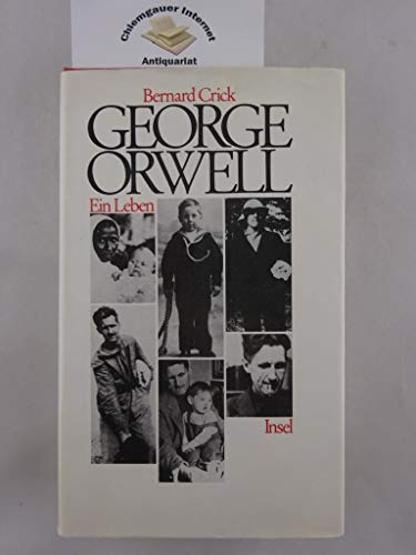 George Orwell: Ein Leben