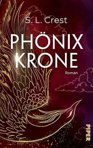 Phönixkrone (Krone des Phönix 1): Roman | High Fantasy mit Phönixen und tödlichem Wettkampf um die Krone