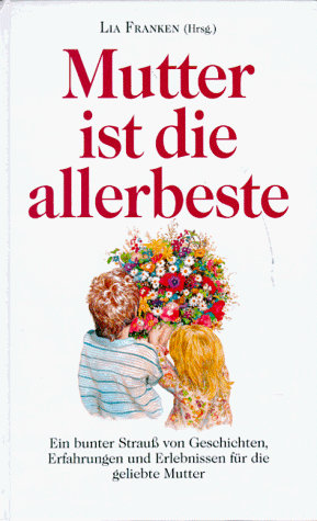 Mutter ist die allerbeste, Sonderausg.