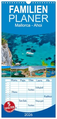 Familienplaner 2026 - Mallorca - Ahoi mit 5 Spalten (Wandkalender, 21 cm x 45 cm), CALVENDO: Ein Kalender für alle Freizeitkapitäne. Wundervolle ... Buchten und Häfen Mallorcas (CALVENDO Orte)