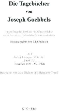 Dezember 1925 - Mai 1928 (Die Tagebücher von Joseph Goebbels)