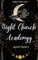 Night Church Academy: Jagd der Pugnator