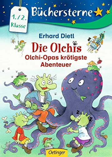 Die Olchis. Olchi-Opas krötigste Abenteuer: Büchersterne. 1./2. Klasse