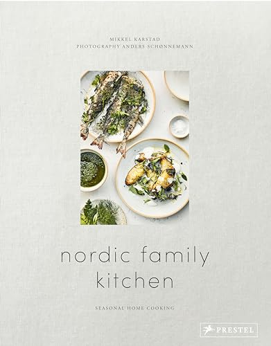 Nordic Family Kitchen: Seasonal Home Cooking