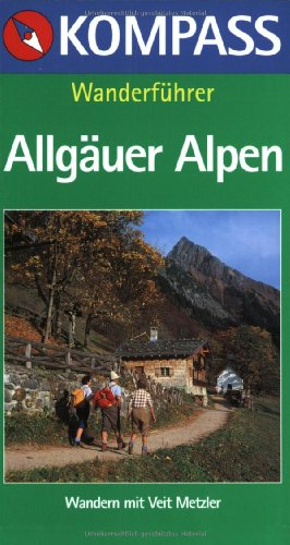 Kompass Wanderführer, Allgäuer Alpen, Oberallgäu, Ostallgäu
