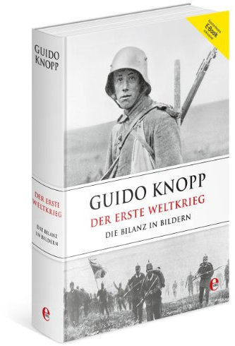 Der Erste Weltkrieg: Die Bilanz in Bildern