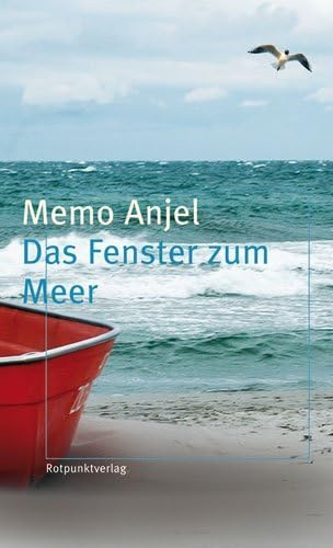 Das Fenster zum Meer: Erzählungen