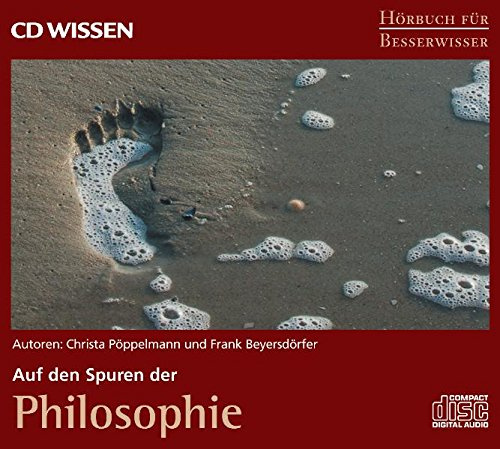CD WISSEN - Hörbuch für Besserwisser. Auf den Spuren der Philosophie, 4 CDs