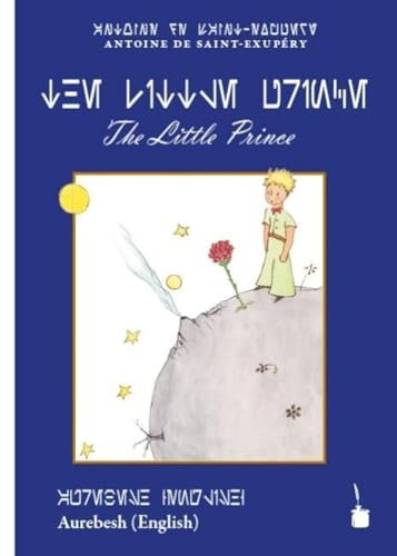 Der kleine Prinz: The Little Prince: English, Transliteriert ins Aurebesh-Alphabet