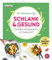mein ZauberTopf Einfach lecker! Schlank & gesund: Genießen und abnehmen mit Thermomix®