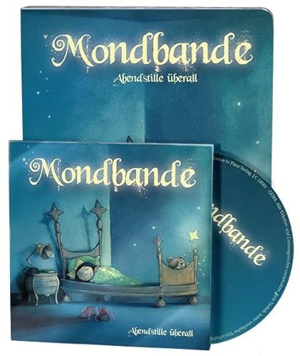 Mondbande - Abendstille überall: Klassische Schlaflieder in neuem Sound (Liederbuch mit Musik-CD): 11 klassische Schlaflieder in neuem Sound (Liederbuch mit Musik-CD)