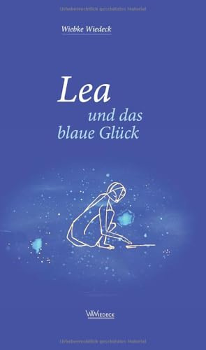 Lea und das blaue Glück