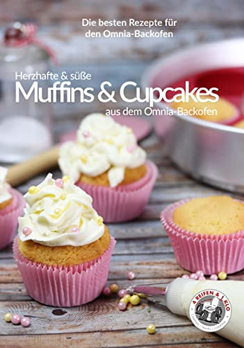 Muffins & Cupcakes aus dem Omnia-Backofen (4 Reifen 1 Klo)