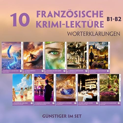 10 Französische Krimi-Lektüre B1-B2 (10 Bücher + Audio-Online): Spannende Seiten & Worterklärungen (EasyOriginal.com - Moderne Lektüre B1-B2 + Worterklärungen: Französisch)