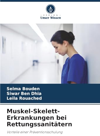 Muskel-Skelett-Erkrankungen bei Rettungssanitätern: Vorteile einer Präventionsschulung