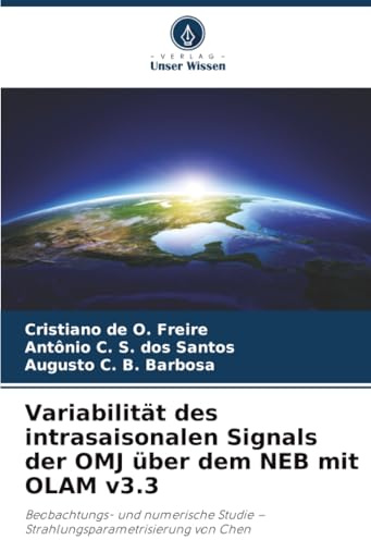 Variabilität des intrasaisonalen Signals der OMJ über dem NEB mit OLAM v3.3: Beobachtungs- und numerische Studie – Strahlungsparametrisierung von Chen