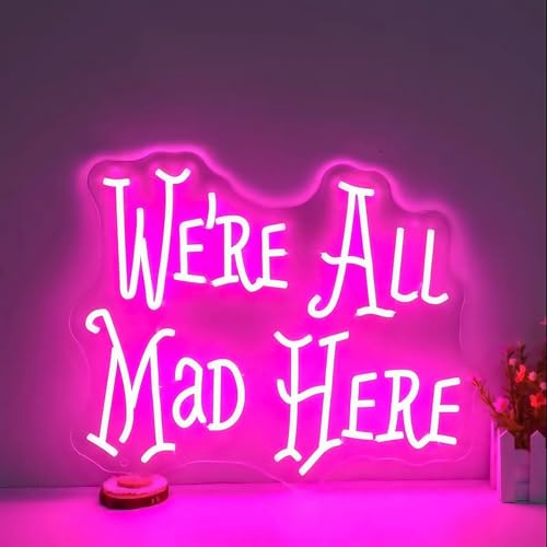 We're All Mad Here LED-Neonschilder zur Wanddekoration Neon-Wandkunst Acryl-LED-Leuchten mit Hängekette Leuchtende Schilder zur Dekoration von Schlafzimmern Männerhöhlen Bars Pubs 5V USB