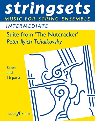 Suite from the Nutcracker: Score & Parts (Faber Edition: Stringsets)