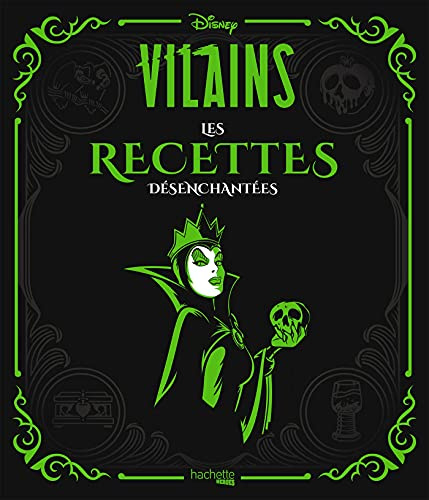 Disney Vilains: Les recettes désenchantées: 34157