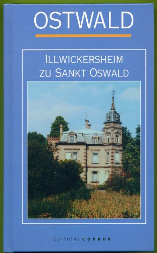 Ostwald. Illwickersheim Zu Sankt Ostwald