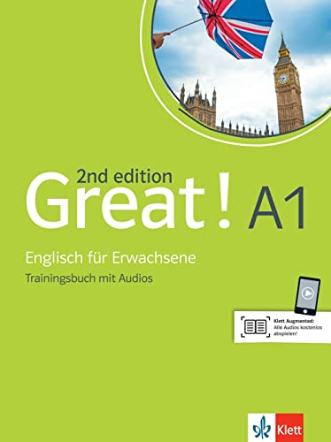 Great! A1, 2nd edition: Englisch für Erwachsene. Trainingsbuch mit Audios (Great! 2nd edition: Englisch für Erwachsene)